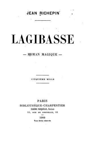 Lagibasse: roman magique by Jean Richepin cover
