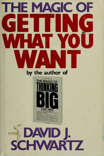 The magic of getting what you want