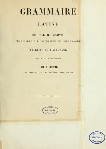 Grand dictionnaires de la langue latine, sur un nouveau plan par ... ; Traduit en français, revu sur les textes, et considérablement augmenté