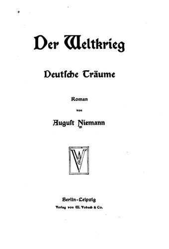Der Weltkrieg, deutsche Träume by August Niemann cover