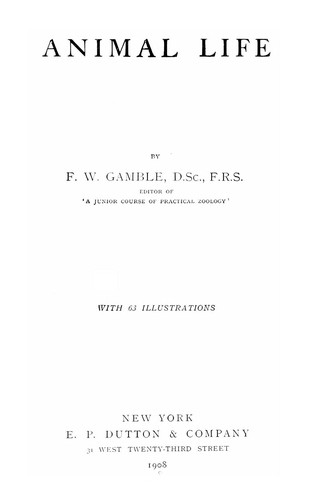 Animal life by F. W. Gamble cover