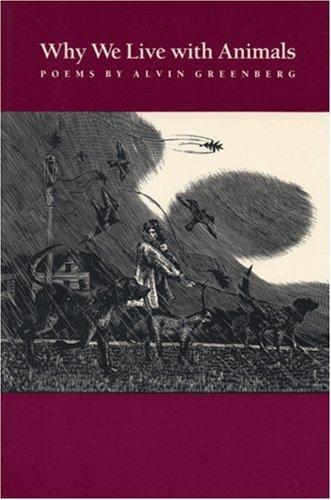 Why We Live with Animals by Alvin Greenberg cover