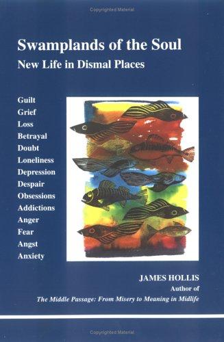 Swamplands of the soul