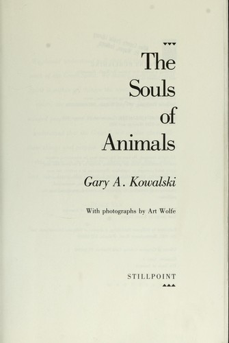The souls of animals by Gary A. Kowalski cover
