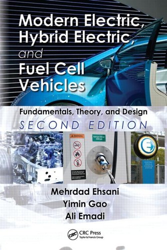 Modern electric, hybrid electric, and fuel cell vehicles