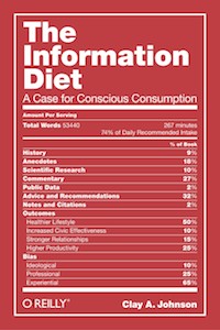 The Information Diet by Clay A. Johnson cover