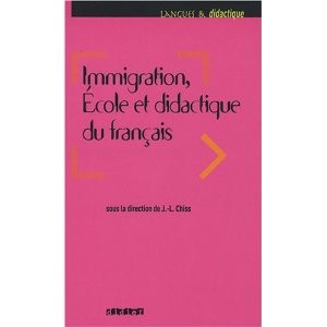 Immigration, Ecole et didactique du français by J-L Chiss cover