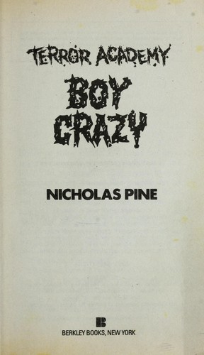 Boy Crazy (Terror Academy, No 15)