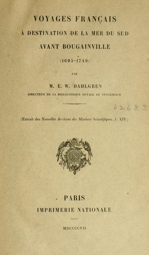Voyages français à destination de la mer du Sud avant Bougainville (1695-1749) by E. W. Dahlgren cover