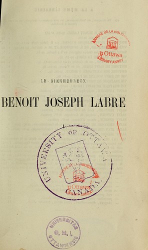 Le bienheureux Benoît Joseph Labre, célébré pèlerin français by F. M. J. Desnoyers cover