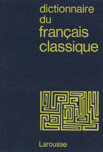 Dictionnaire du français classique by Jean Dubois cover