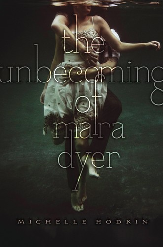 The Unbecoming of Mara Dyer (Mara Dyer Series, Book 1)