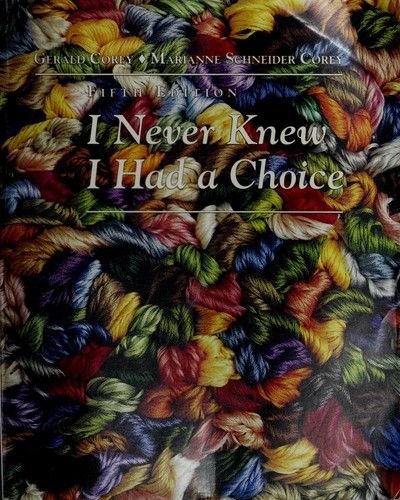 I never knew I had a choice