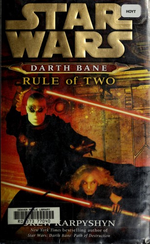 Star Wars - Darth Bane -  Rule of Two