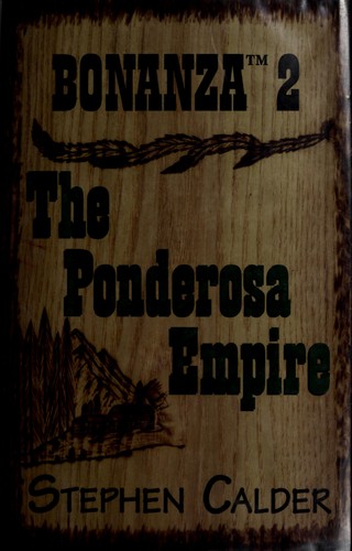 The Ponderosa empire