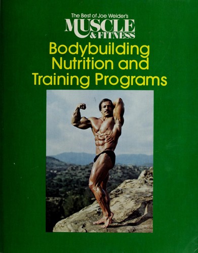 Bodybuilding nutrition and training programs
