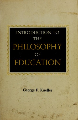 Introduction to the philosophy of education