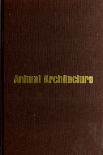 Animal architecture by Roger A. Caras cover