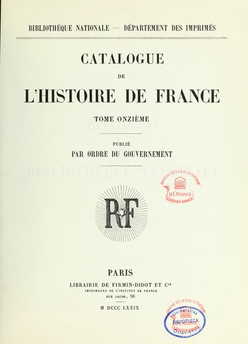 Catalogue de l'histoire de France \ by Bibliothèque nationale (France) cover