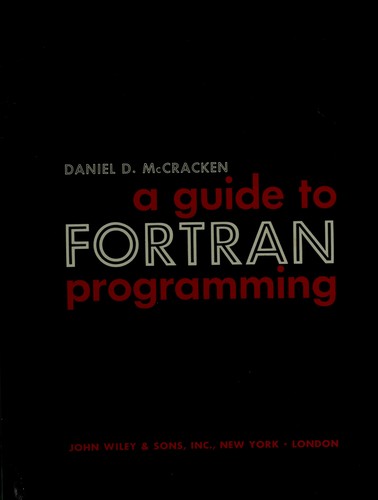 A guide to FORTRAN programming
