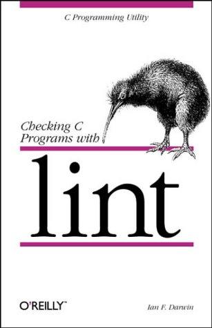 Checking C programs with lint by Ian F. Darwin cover