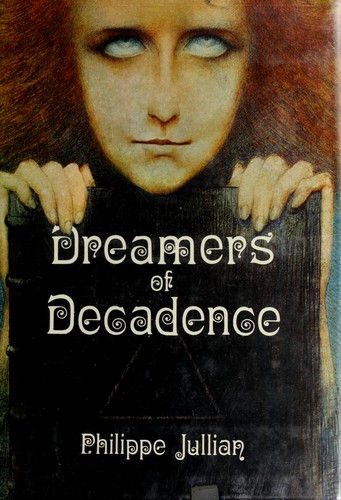 Dreamers of decadence