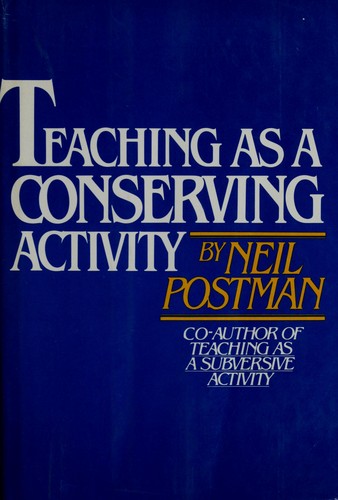 Teaching as a conserving activity