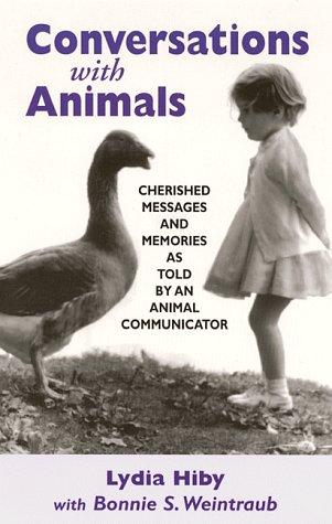 Conversations with animals by Lydia Hiby, Hiby & Weintraub, Bonnie S. Weintraub cover