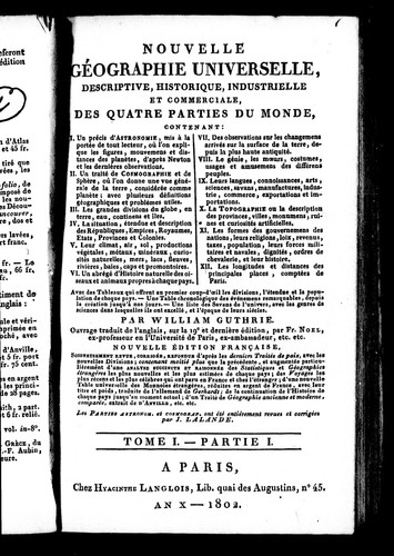 Nouvelle géographie universelle, descriptive, historique industrielle, et commerciale des quatre parties du monde by Guthrie, William cover