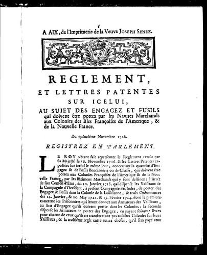 Reglement, et lettres patentes sur icelui, au sujet des engagez et fusils qui doivent être portez par les navires marchands aux colonies des isles françoises de l'Amerique, & de la Nouvelle France by France cover