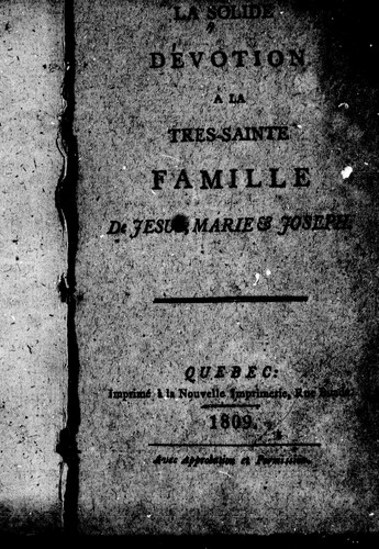 La solide dévotion a la tres-sainte famille de Jesus, Marie & Joseph