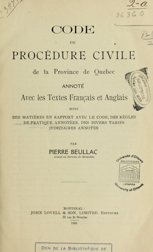 Code de procédure civile de la province de Québec annoté, avec les textes français et anglais ... by Québec (Province). Lois, statuts, etc cover
