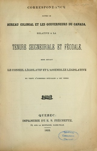 Correspondance entre le gouvernement français et les gouverneurs et intendants du Canada by France cover