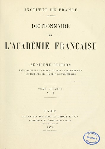 Dictionnaire de l'Académie française by Académie française. cover