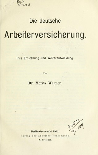 Die deutsche Arbeiterversicherung by Moritz Wagner cover
