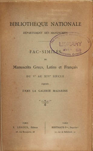 Fac-similés de manuscrits grecs, latins et français du Ve au XIVe siècle by Bibliothèque nationale (France). Département des manuscrits. cover