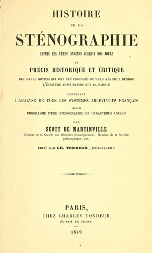 Histoire de la sténographie depuis les temps anciens jusqu'à nos jours ... by E̊douard Léon Scott de Martinville cover