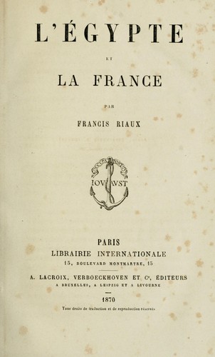 L'Egypte et La France by Francis Riaux cover