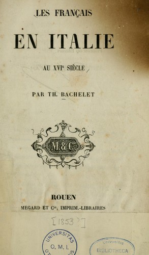 Les français en Italie au XVIe siècle by Théodore Bachelet cover