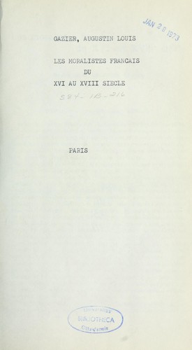 Les moralistes français du XVIe au XVIIIe siècle by A. Gazier cover