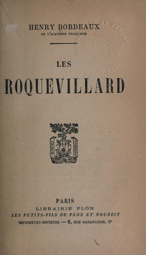 Les Roquevillard, roman by Henri Bordeaux cover