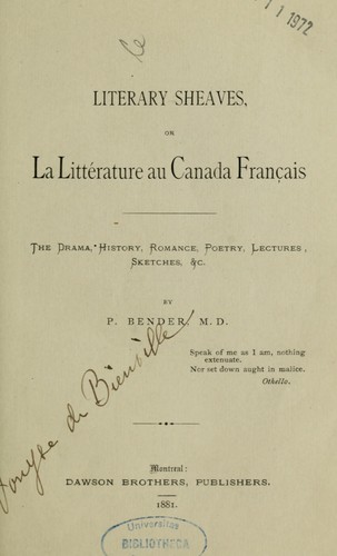 Literary sheaves, or, La littérature au Canada français by Prosper Bender cover