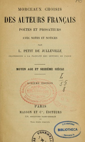 Morceaux choisis des auteurs français, poètes et prosateurs, avec notes et notices by Louis Petit de Julleville cover