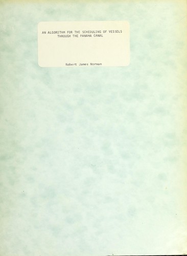 An algorithm for the scheduling of vessels through the Panama Canal
