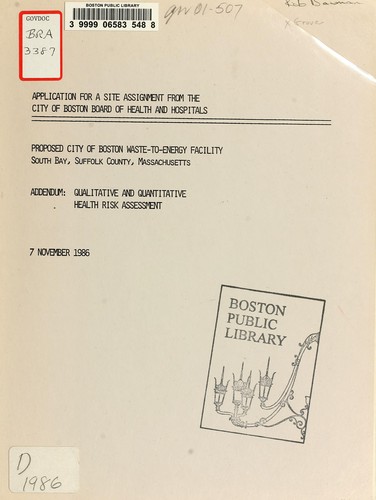 Qualitative and quantitative health risk assessment: airborne emissions from the city of Boston waste-to-energy facility