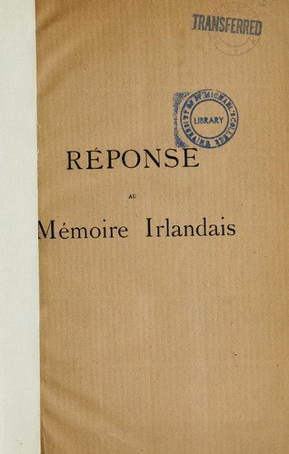 Reponse aux pretendus griefs des catholiques irlandais du Canada contre les catholiques francais du meme pays by  cover