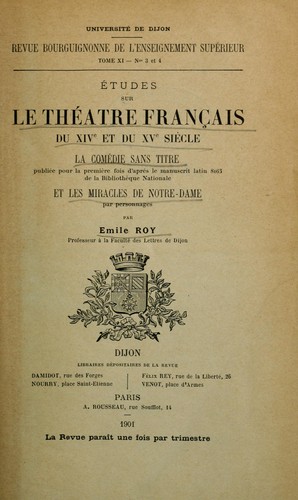 Études sur le théâtre français du 14e et du 15e siècle