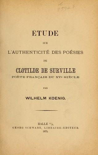 Étude sur l'authenticité des poésies de Clotilde de Surville