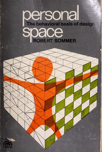 Personal space; the behavioral basis of design