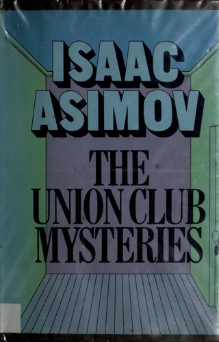 The Union Club Mysteries